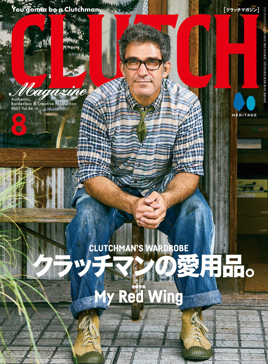 CLUTCH Magazine 2022年8月号 Vol.86「クラッチマンの愛用品。」付録：men's file 26（2022/6/23