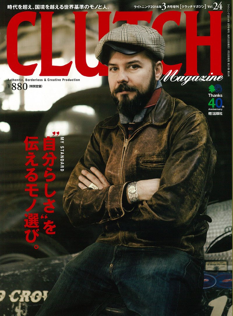 CLUTCH Magazine Vol.24 2014年3月号「“自分らしさ”を伝えるモノ選び。」(2014/1/22発売)｜メンズファッション誌「CLUTCH Magazine」公式オンラインストア