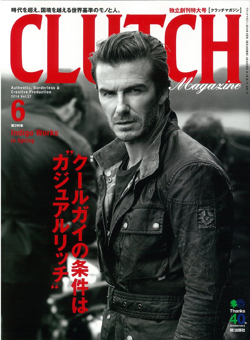 CLUTCH Magazine Vol.27 2014年6月号「クールガイの条件は“カジュアルリッチ”。」(2014/4/24発売)