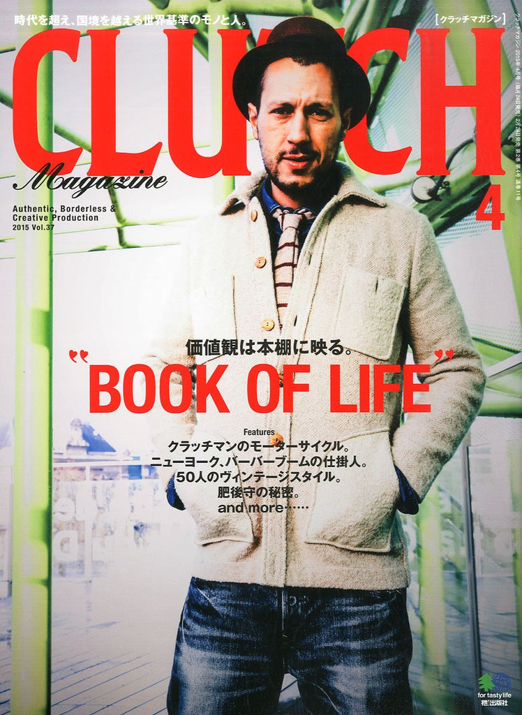 CLUTCH Magazine Vol.37 2015年4月号「“BOOK OF LIFE”」(2015/2/24発売)｜メンズファッション誌「CLUTCH Magazine」公式オンラインストア